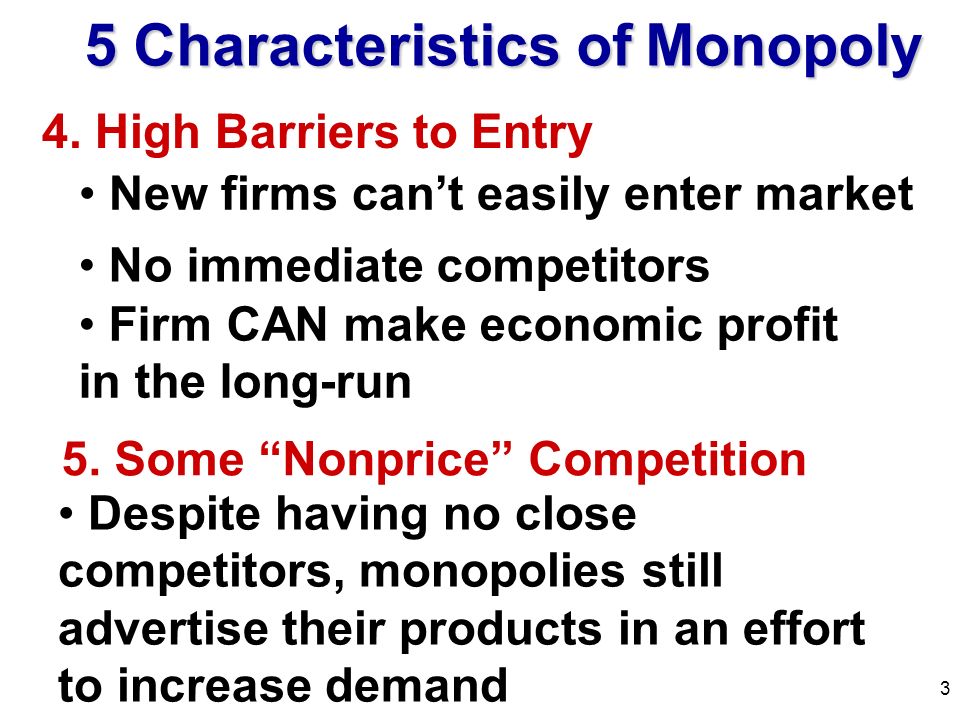 The important characteristics of a monopoly market